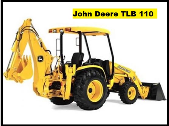 John Deere tlb 110 Specs, Price & Review ❤️️