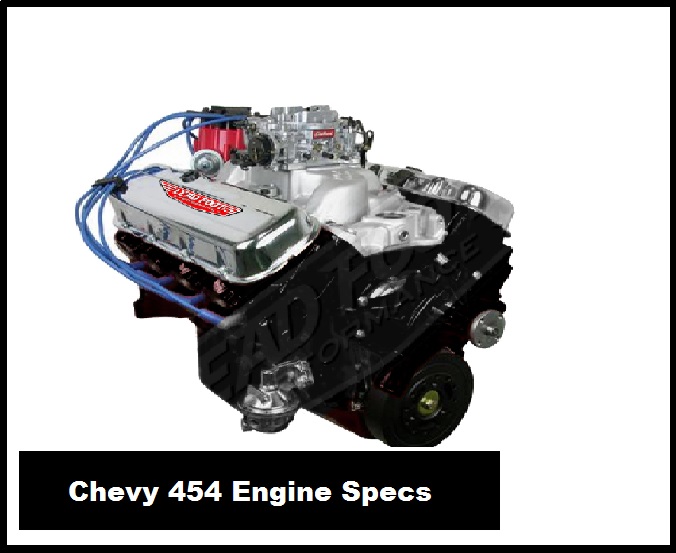 Chevy 454 Engine Specs By Year