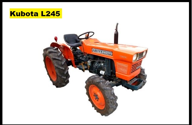 Kubota l245 Specification, Prices & Overview ❤️