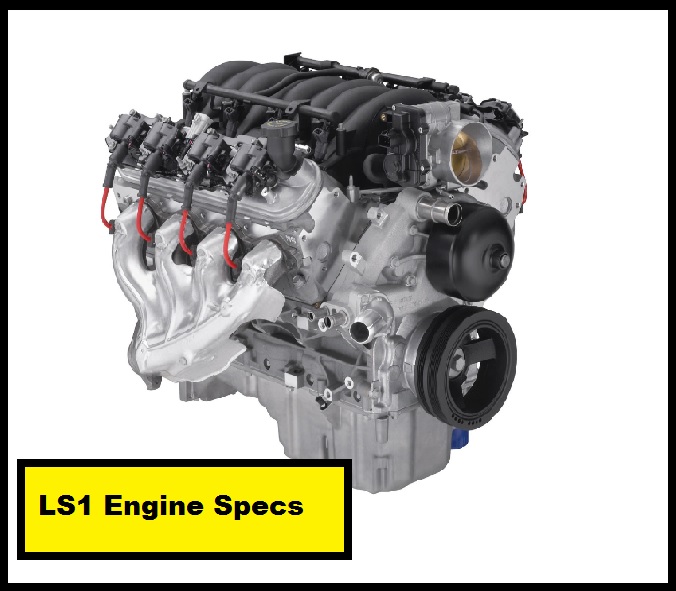 LS1 Engine Specs: Performance, Cylinder Heads & More