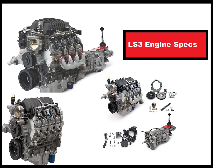 LS3 Engine Specs