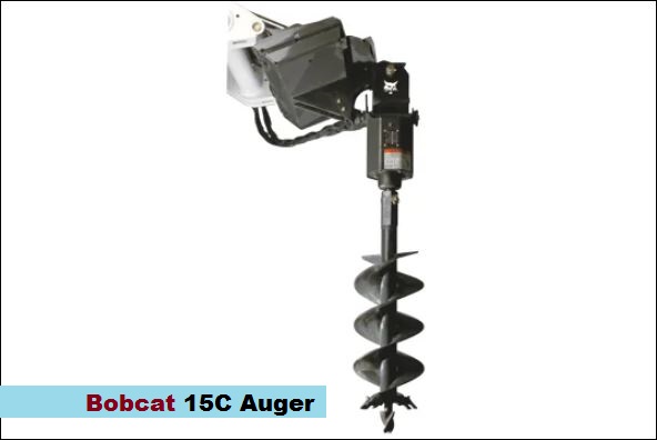 Bobcat 15C Auger Specs, Weight, Price & Review ❤️