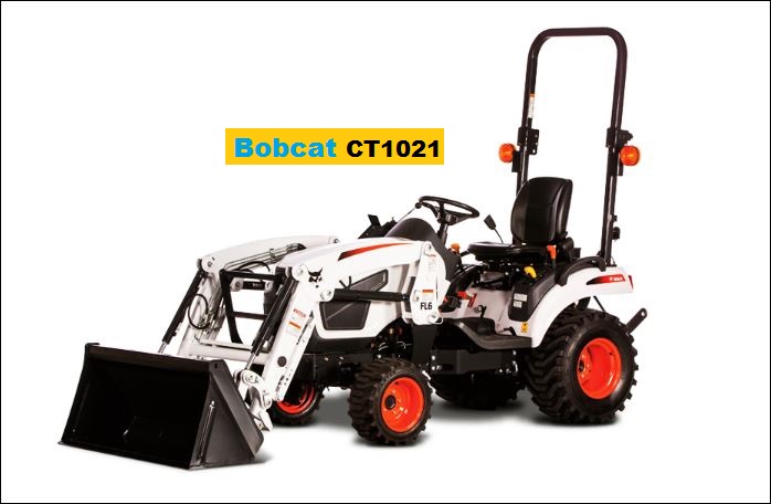 Bobcat CT1021 Specs, Weight, Price & Review ❤️