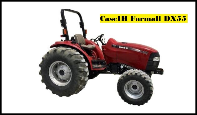 CaseIH Farmall DX55 Specs, Weight, Price & Review ❤️