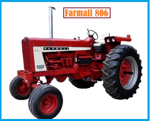 Farmall 806 Specs, Price, Weight & Review ❤️