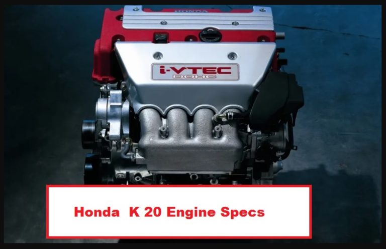 Honda K 20 Engine Specs : Performance & More ❤️