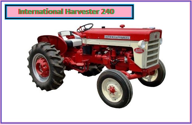 International Harvester 240 