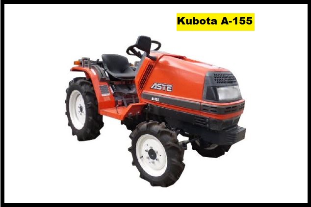 Kubota A-155 Specification, Price & Review ❤️