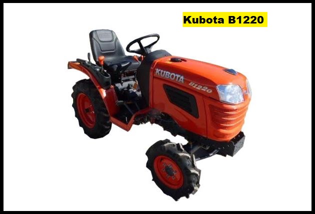 Kubota B1220 Specification, Price & Review ❤️
