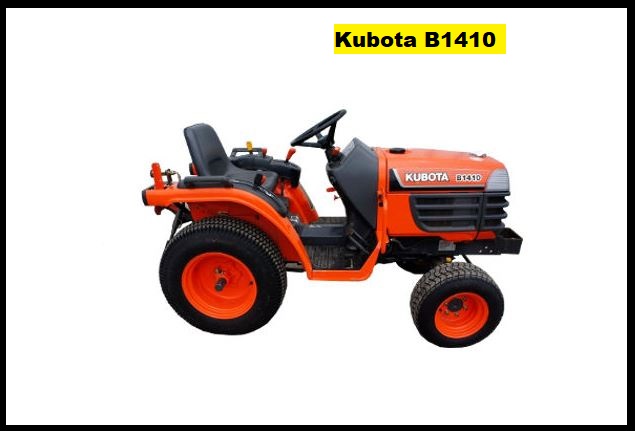 Kubota B1410 Specification, Price & Review ❤️