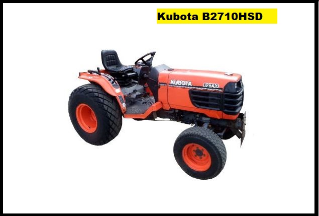 Kubota B2710HSD Specification, Price & Review ❤️