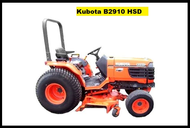 Kubota B2910 HSD Specification, Price & Review ❤️