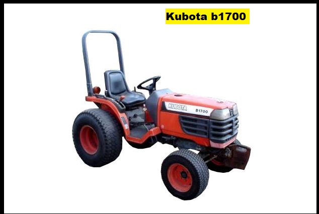 Kubota b1700 Specification, Price & Review ❤️