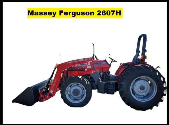 Massey Ferguson 2607H Specs, Weight, Price & Review ❤️