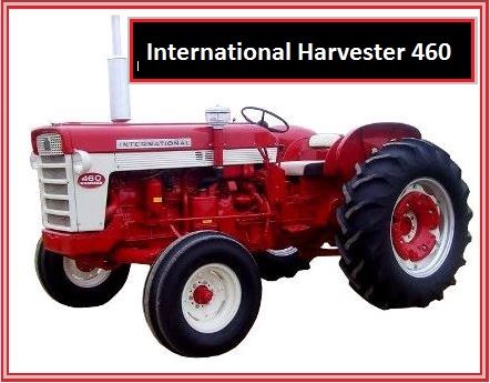 international harvester 460 specs.