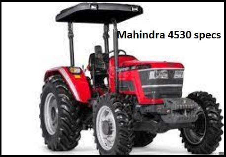 Mahindra 4530 Specs, Weight, Price & Review ❤️