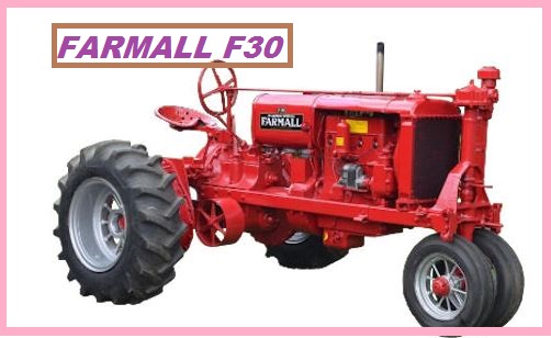 Farmall F30 Specs, Price, Weight & Review ❤️
