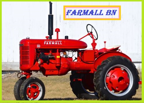 Farmall BN Specs, Price, Weight & Review ❤️
