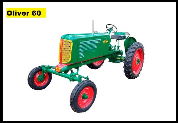 Oliver 60 Tractor Price, Specs & Features ❤️