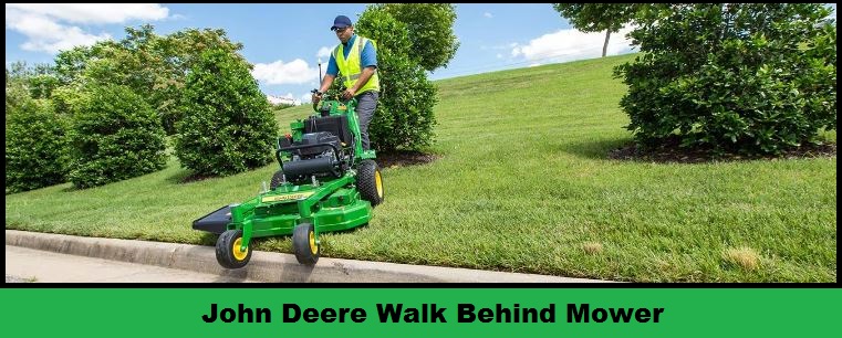 John Deere Walk Behind Mower 