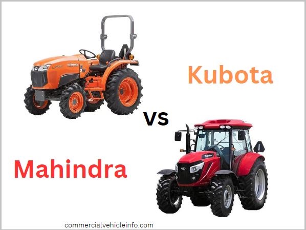 Kubota vs Mahindra Tractors: Which One is Better?