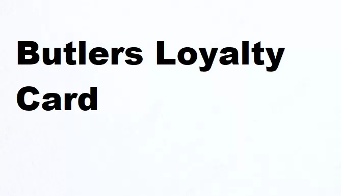 Butlers Loyalty Card