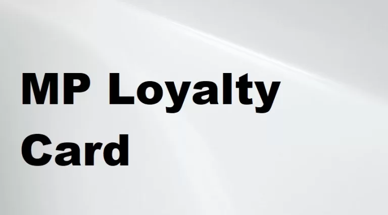 MP Loyalty Card: How to Apply, Benefits, Activation 2024