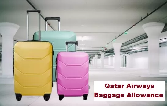 Qatar Airways Baggage Allowance: A Quick Reference Guide 2024