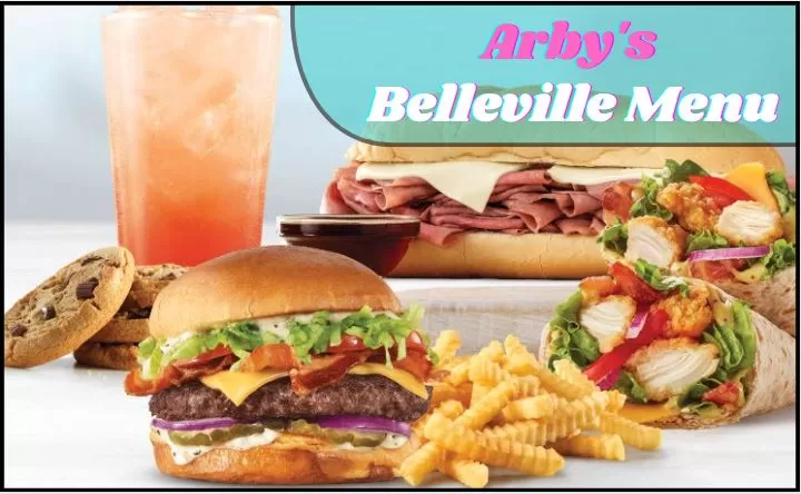 Arby's Belleville Menu.