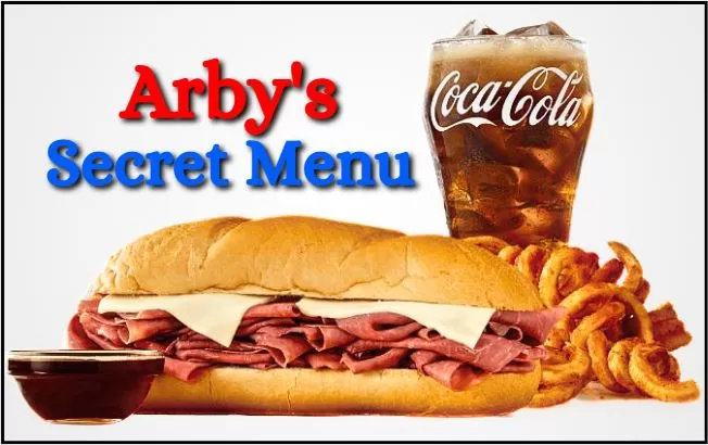 Arby's Secret Menu