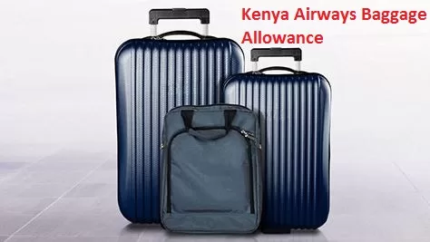 Kenya Airways Baggage Allowance 2024 Your Compelet Guide