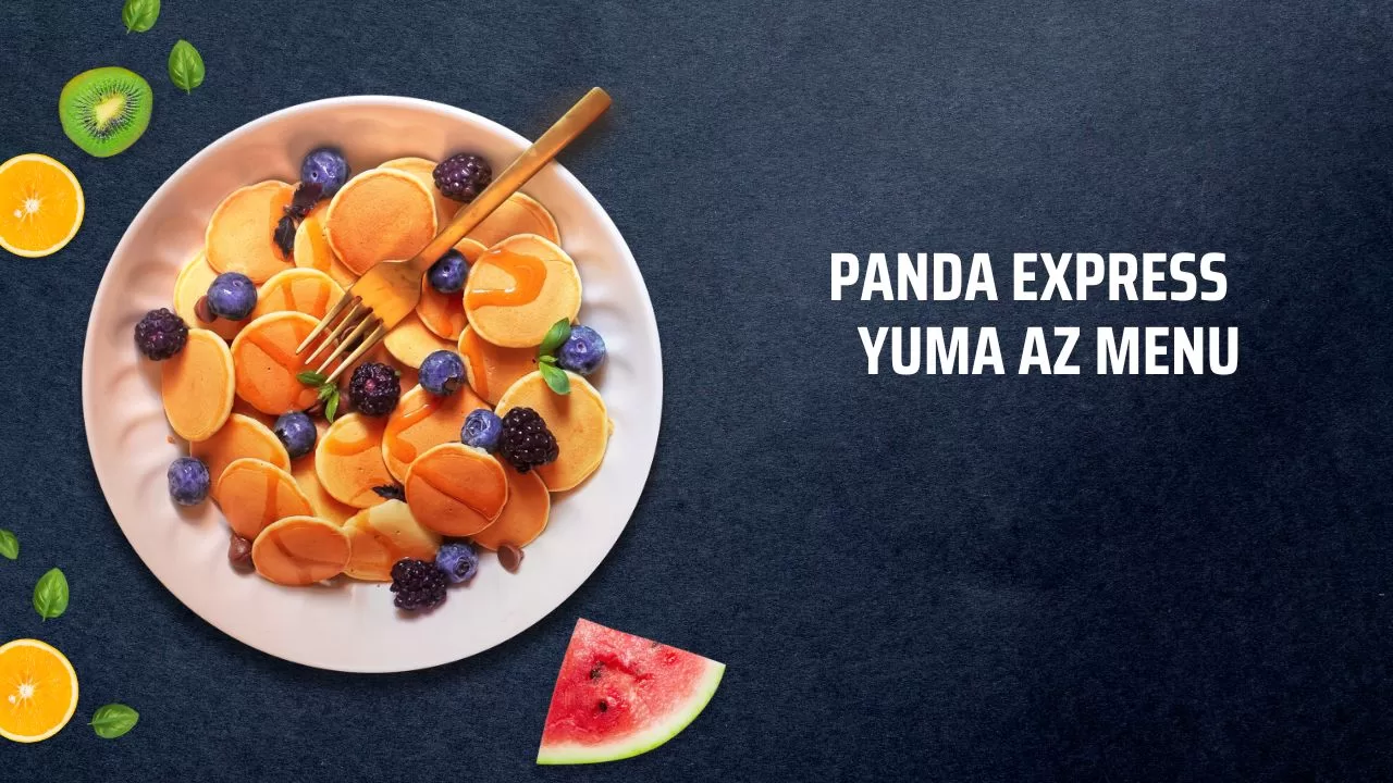 Panda Express Yuma Az Menu 