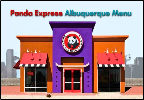 Panda Express Albuquerque Menu 2024