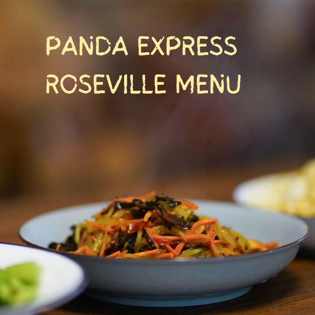 Panda Express Roseville Menu 