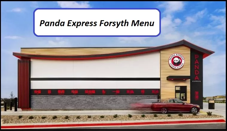 panda express forsyth menu