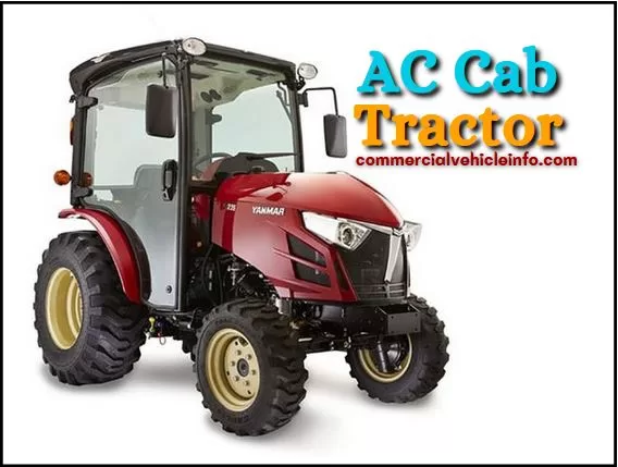 AC Cab Tractor ❤️ 2024