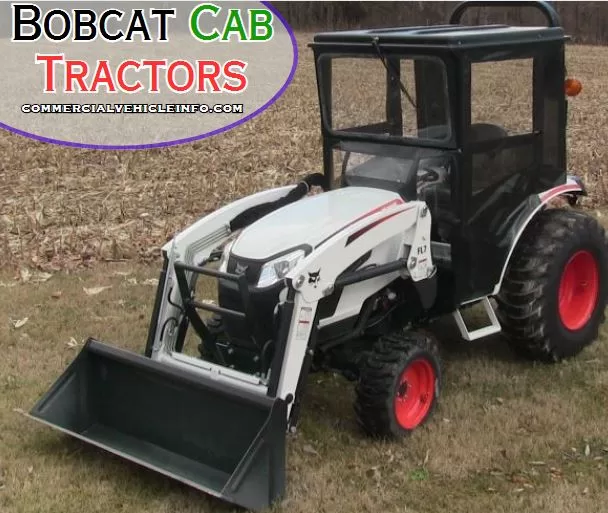 Bobcat Cab Tractors