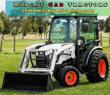 Exploring the Features of Bobcat Cab Tractors 2024