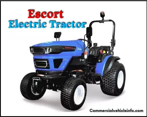 Escort Electric Tractor: The Future of Farming 2024❤️