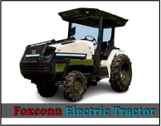 Foxconn Electric Tractor 2024❤️