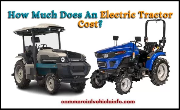 How Much Does An Electric Tractor Cost? ❤️ 2024