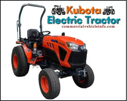 Kubota Electric Tractor: The Future of Farming 2024 ❤️