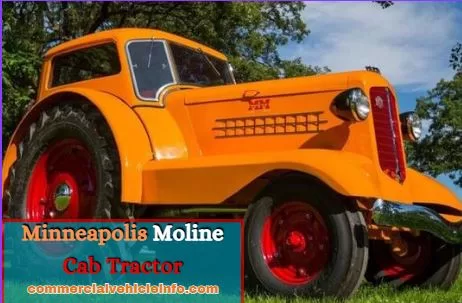 Explore Minneapolis Moline Cab Tractor Details  2024