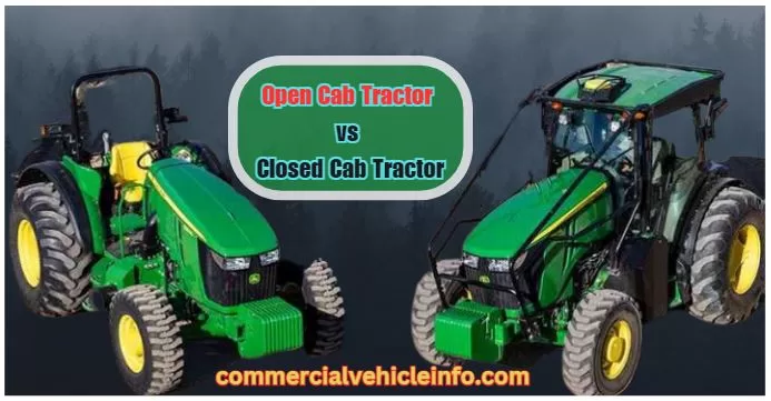 Comfortable Features of Open Cab Tractors 2024
