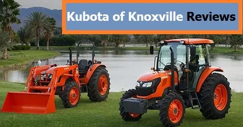 Kubota of Knoxville Reviews 2024
