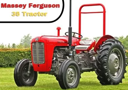 Massey Ferguson 35 Price, Specs, Weight, Review