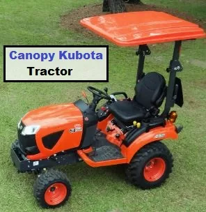 Canopy Kubota Tractor 2024
