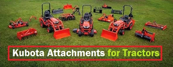 Kubota Attachments for Tractors