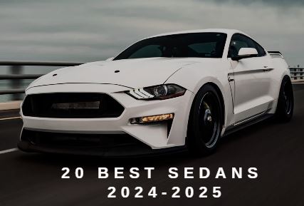 20 Best Sedans of 2024 and 2025 in the USA