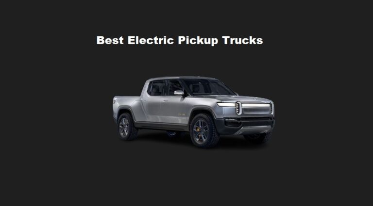 Best Electric Pickup Trucks for 2024